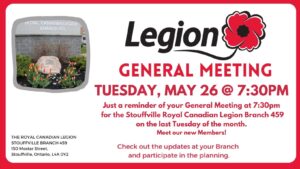 Legion General Meeting - May 2026 @ Stouffville Legion Branch 459 | Whitchurch-Stouffville | Ontario | Canada